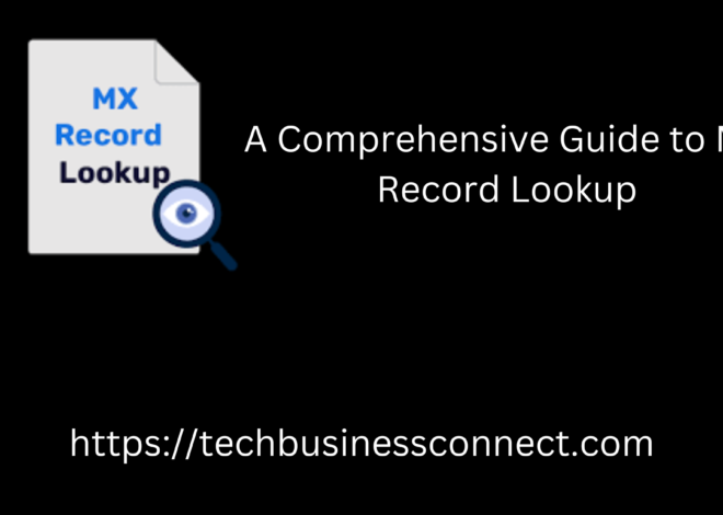 A Comprehensive Guide to Lookup MX Record 2024