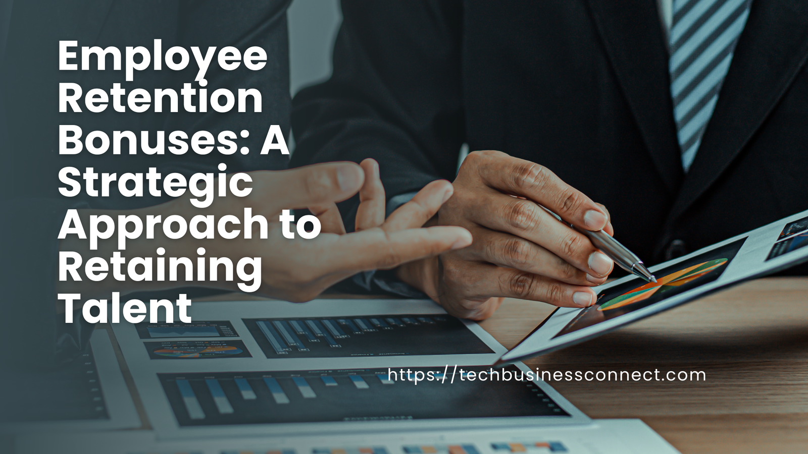 Employee Retention Bonuses: Best Strategic Approach to Retaining Talent 2024