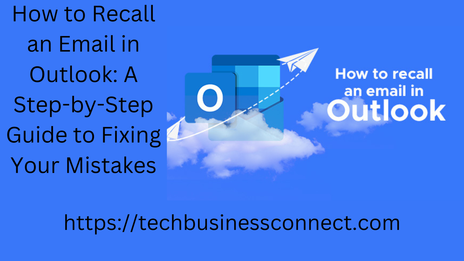 How to Recall the Email in Outlook: A Step-by-Step Guide to Fixing Your Mistakes 2024