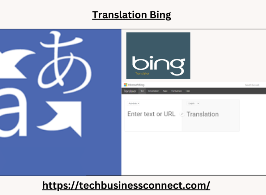 Translation Bing Best Seamless Multilingual Communication 2024